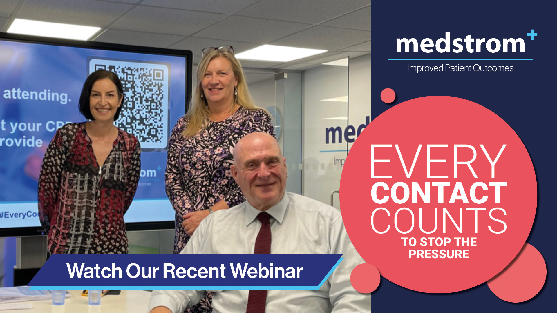 'Every Contact Counts' - Tissue Viability Best Practice Webinar - Medstrom